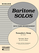 Toreador's Song (from <i>Carmen</i>) Baritone Solo (B.C. or T.C.) with Piano - Grade 3