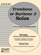 Pavane pour une Infante Défunte Trombone (Baritone B.C.) Solo or Duet with Piano - Grade 2