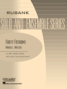 Forty Fathoms Tuba Solo in C (B.C.) with Piano - Grade 2.5
