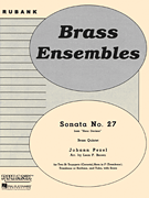 Sonata No. 27 (from “Hora Decima”) Brass Quintet - Grade 2