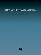 Dry Your Tears, Afrika (from <i>Amistad)</i> Score and Parts