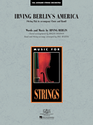 Irving Berlin's America (Medley) (String Pak to Accompany Band and Choir)