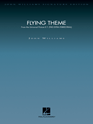 Flying Theme (from <i>E.T.: The Extra-Terrestrial</i>) Deluxe Score