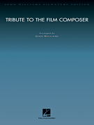 Tribute to the Film Composer Score and Parts