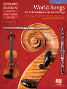 World Songs for Solo Instruments and Strings Viola