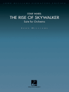 Star Wars: The Rise of Skywalker (Suite for Orchestra) John Williams Signature Edition Orchestra