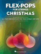 Flex-pops For Strings - Christmas - Cello Cello
