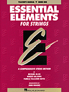 Essential Elements for Strings – Book 1 (Original Series) Teacher Manual