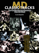 MD Classic Tracks The World's Greatest Drummers Note for Note!