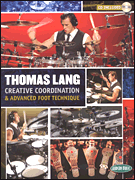 Thomas Lang – Creative Coordination & Advanced Foot Technique