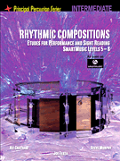 Rhythmic Compositions – Etudes for Performance and Sight Reading Principal Percussion Series<br><br>Intermediate Level (SmartMusic Levels)
