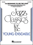 Cover for I'm Beginning To See the Light : Young Jazz Classics by Hal Leonard