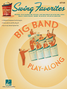 Swing Favorites – Alto Sax Big Band Play-Along Volume 1