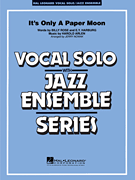 It's Only a Paper Moon Vocal Solo with Jazz Ensemble (Key: Eb)
