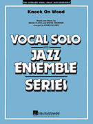 Knock On Wood (Key: F) Vocal Solo with Jazz Ensemble