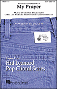 Cover for My Prayer : Pop Choral Series by Hal Leonard