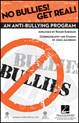 No Bullies! Get Real! An Anti-Bullying Program