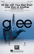 Hit Me With Your Best Shot/One Way or Another (Mash-up from <i>Glee</i>)