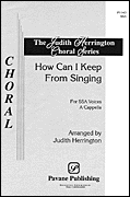 How Can I Keep from Singing?