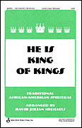 He Is King of Kings SATB a cappella