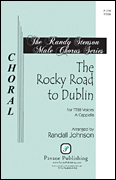 The Rocky Road to Dublin The Randy Stenson Male Chorus Series