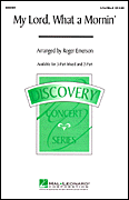 Product Cover for My Lord, What a Mornin'  Discovery Choral  by Hal Leonard