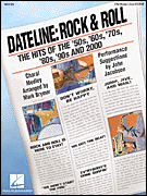 Dateline: Rock & Roll – The Hits of the '50s, '60s, '70s, '80s, '90s and 2000 (Medley)