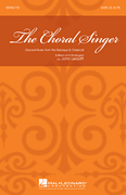 The Choral Singer (Sacred Music from the Baroque and Classical)