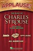 Applause! - The Music of Charles Strouse (Medley)