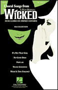 Choral Songs from <i>Wicked</i> (SSA Collection)