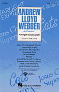 Andrew Lloyd Webber in Concert (Medley) SATB