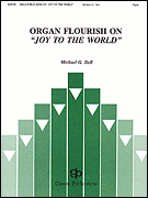 Organ Flourish on “Joy to the World” Organ