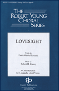 Lovesight The Robert Young Choral Series