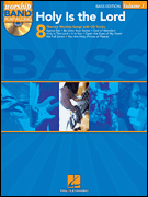 Holy Is the Lord – Bass Edition Worship Band Play-Along Volume 1