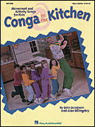 Conga in the Kitchen (Movement and Activity Collection)