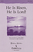 He Is Risen, He Is Lord!