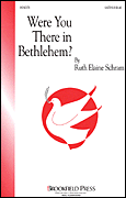 Were You There in Bethlehem?
