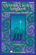The Christmas Caroling Songbook SATB collection