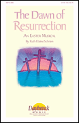 The Dawn of Resurrection