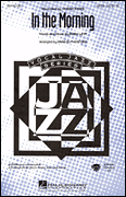 Cover for In The Morning : Jazz Chorals by Hal Leonard