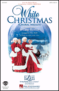 White Christmas (Choral Medley)