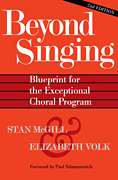 Beyond Singing Blueprint for the Exceptional Choral Program