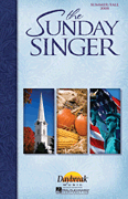 Cover for The Sunday Singer – Summer/Fall 2008 : The Sunday Singer by Hal Leonard
