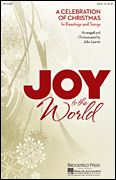 Joy to the World A Celebration of Christmas in Readings and Songs