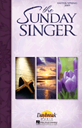 The Sunday Singer – Easter/Spring 2009