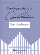 Dance of the Trumpets The Organ Music of Diane Bish Series