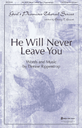 He Will Never Leave You