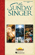 Cover for The Sunday Singer (Fall/Christmas 2009) : The Sunday Singer by Hal Leonard