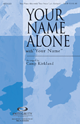 Your Name Alone (with “Your Name”)