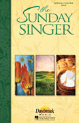 Cover for The Sunday Singer (Spring/Easter 2010) : The Sunday Singer by Hal Leonard